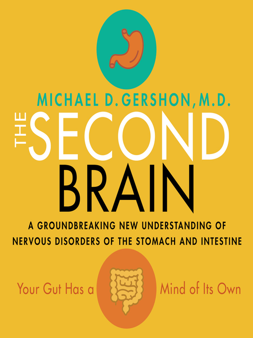 Title details for The Second Brain by Michael Gershon - Available